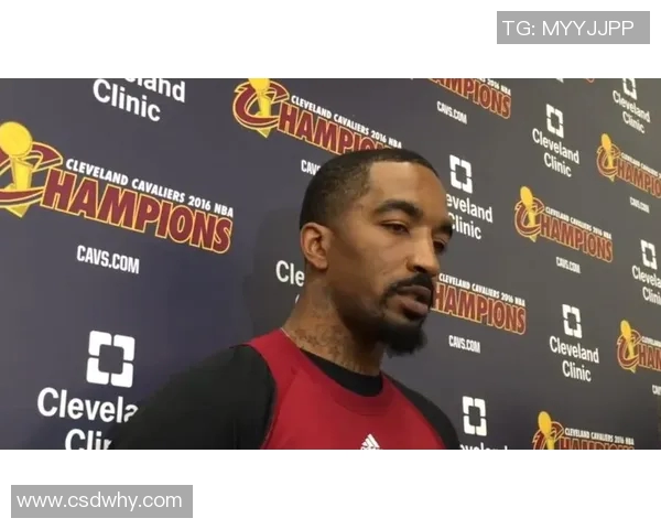 骑士队老将JR史密斯公开喊话：困境只是暂时的，我们一定能够振作起来！